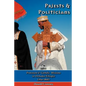Priests and Politicians: Protestant and Catholic Missions in Orthodox Ethiopia (1830-1868) - Paperback