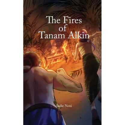 The Fires of Tanam Alkin - Paperback
