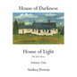 House of Darkness House of Light: The True Story Volume One - Paperback