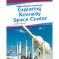Exploring Kennedy Space Center - Library Binding