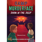 Camp Murderface #2: Doom in the Deep - Paperback