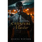 Carnival Master: A Dark Romance - Paperback