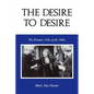 The Desire to Desire: The Woman S Film of the 1940s - Paperback