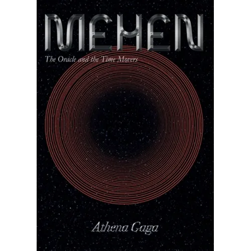 Mehen: The Oracle and Time Movers - Paperback