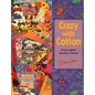 Crazy with Cotton - Print on Demand Edition - Paperback