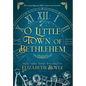 O Little Town of Bethlehem - Hardcover