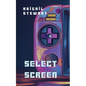Select Screen - Paperback