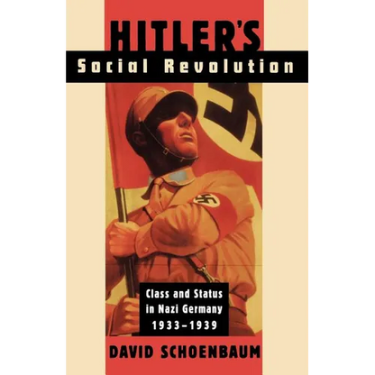 Hitler's Social Revolution: Class and Status in Nazi Germany, 1933-1939 - Paperback