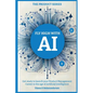 Fly High with Ai: Get Ready to Launch Your Product Management Career in the Age of Artificial Intelligence - Paperback