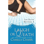 Laugh or Death (Lexi Graves Mysteries, 6) - Paperback