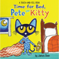 Time for Bed, Pete the Kitty: A Touch & Feel Book - Board Book