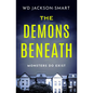 The Demons Beneath - Paperback