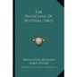 The Physicians Of Myddvai (1861) - Hardcover