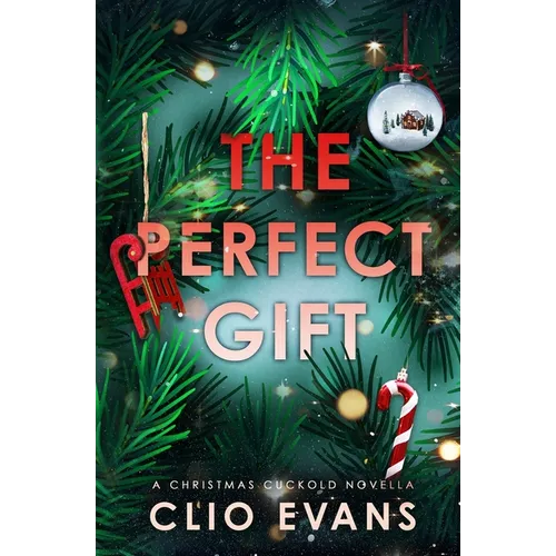 The Perfect Gift: A Christmas Cuckold Novella - Paperback