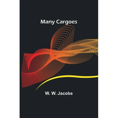 Many Cargoes - Paperback