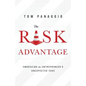 The Risk Advantage: Embracing the Entrepreneur's Unexpected Edge - Paperback