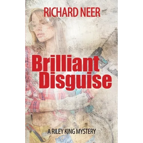 Brilliant Disguise: A Riley King Mystery - Paperback
