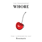 The Transparent Whore: How I Undressed My Soul - Hardcover