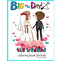 Big Day The wedding Coloring book for kids - Paperback