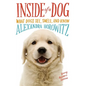Inside of a Dog: What Dogs See, Smell, and Know - Hardcover