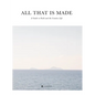 All That Is Made - Paperback