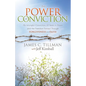 The Power of Conviction: My Wrongful Conviction 18 Years in Prison and the Freedom Earned Through Forgiveness and Faith - Paperback