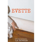 Evette: A Domestic Thriller - Paperback