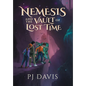 Nemesis and the Vault of Lost Time - Hardcover
