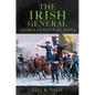 The Irish General: Thomas Francis Meagher - Paperback