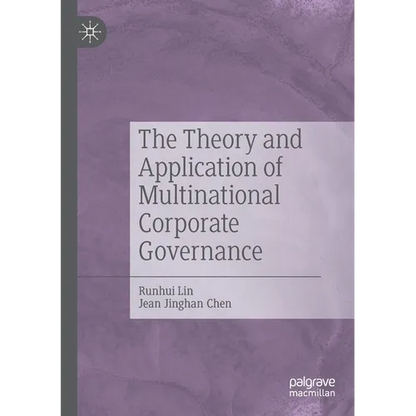 The Theory and Application of Multinational Corporate Governance - Paperback