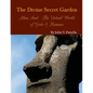 The Divine Secret Garden - Alien Seed - The Virtual World of Gods & Humans PAPERBACK - Paperback