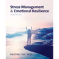 Stress Management and Emotional Resilience - Paperback