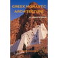 Greek Monastic Architecture: an organic proposal - Paperback
