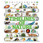 Timelines of Nature: Discover the Secret Stories of Our Ever-Changing Natural World - Hardcover