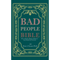 Bad People Bible - Hardcover