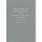 Mounds Builders and Monument Makers of the Northern Great Lakes, 1200-1600 - Hardcover
