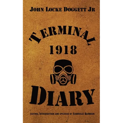 Terminal Diary 1918: WWI at the Front - Paperback