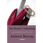 The Master's Indwelling - Paperback