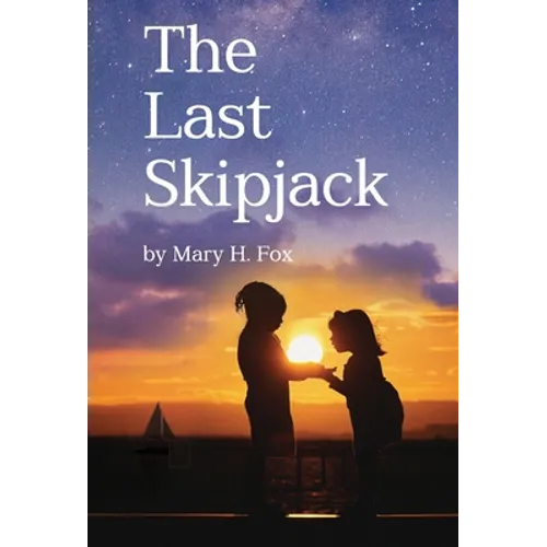 The Last Skipjack - Hardcover
