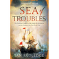 Sea of Troubles: The European Conquest of the Islamic Mediterranean and the Origins of the First World War - Hardcover