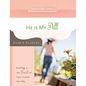 He Is My All: Living in the Truth of God's Love for Me - Paperback
