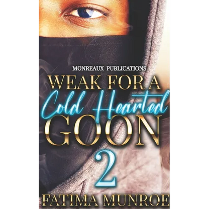 Weak For A Coldhearted Goon 2 - Paperback