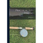 Practical Fly-Fishing - Paperback