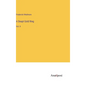 A Snapt Gold Ring: Vol. II - Hardcover