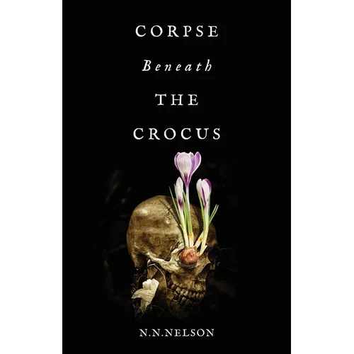 Corpse Beneath the Crocus - Paperback