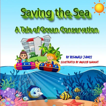 Saving The Sea: A Tale Of Ocean Conservation - Paperback