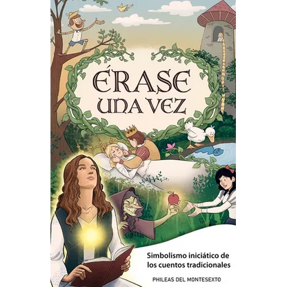 Érase una vez: Simbolismo iniciático de los cuentos tradicionales - Paperback