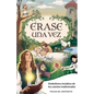 Érase una vez: Simbolismo iniciático de los cuentos tradicionales - Paperback