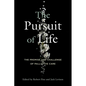 The Pursuit of Life: The Promise and Challenge of Palliative Care - Paperback