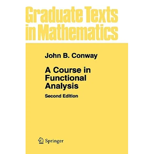 A Course in Functional Analysis - Hardcover